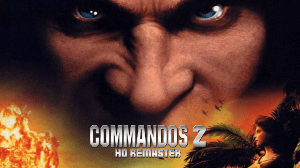 Commandos 2 HD Remaster